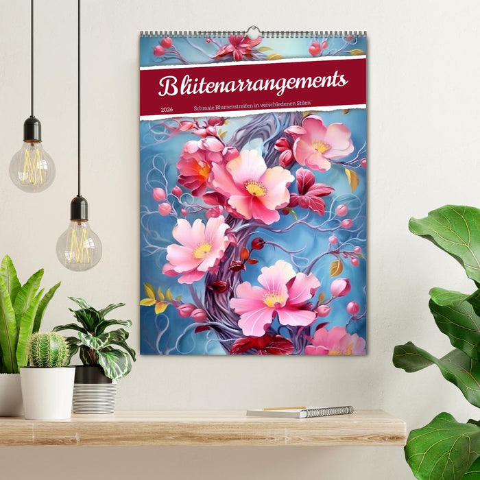 Blütenarrangements (CALVENDO Wandkalender 2026)