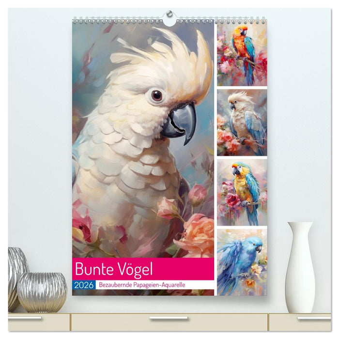 Bunte Vögel. Bezaubernde Papageien-Aquarelle (CALVENDO Premium Wandkalender 2026)