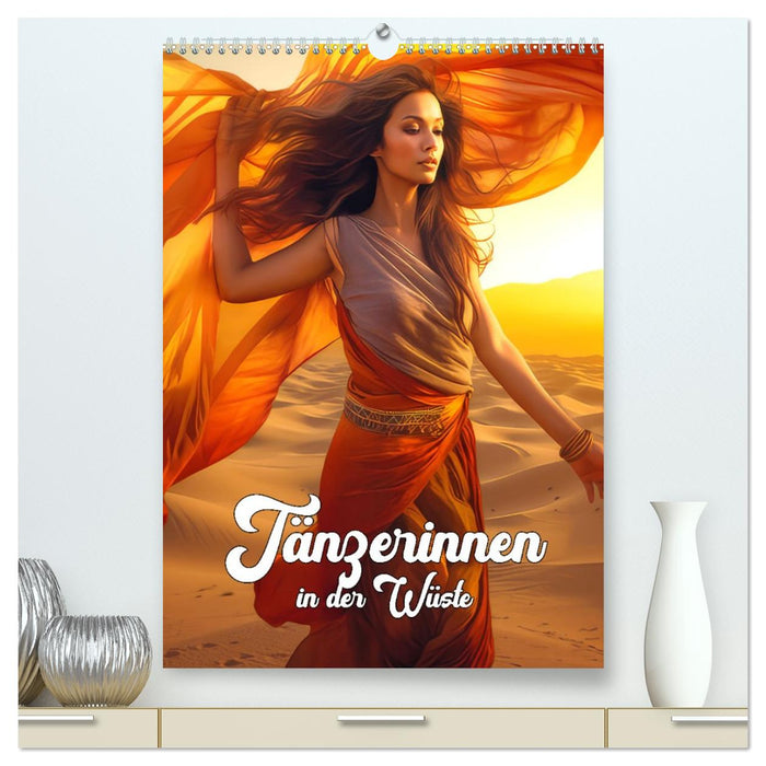 Tänzerinnen in der Wüste (CALVENDO Premium Wandkalender 2026)