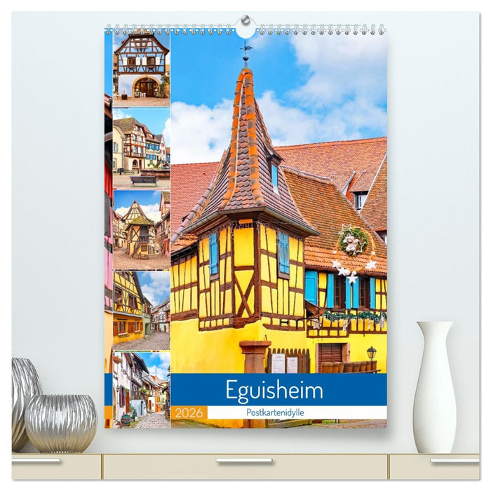 Eguisheim - Postkartenidylle (CALVENDO Premium Wandkalender 2026)