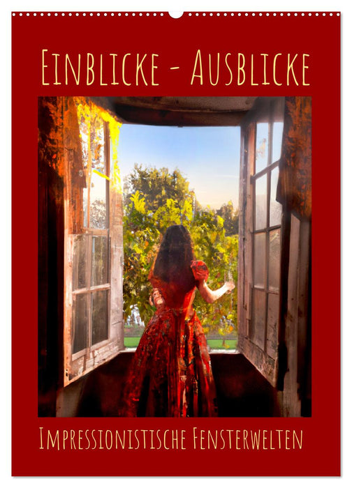 Einblicke - Ausblicke (CALVENDO Wandkalender 2026)