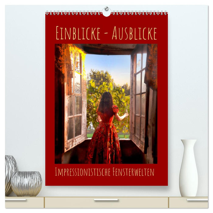 Einblicke - Ausblicke (CALVENDO Premium Wandkalender 2026)