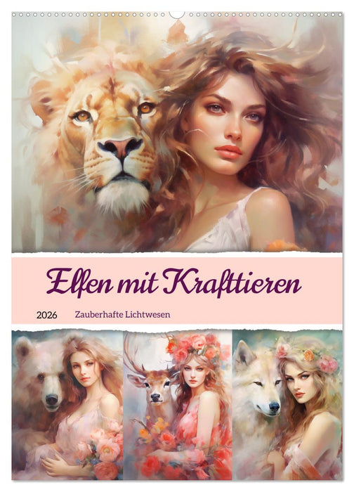 Elfen mit Krafttieren. Zauberhafte Lichtwesen (CALVENDO Wandkalender 2026)