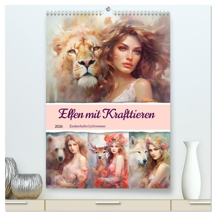 Elfen mit Krafttieren. Zauberhafte Lichtwesen (CALVENDO Premium Wandkalender 2026)