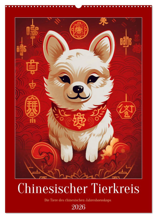 Chinesischer Tierkreis (CALVENDO Wandkalender 2026)