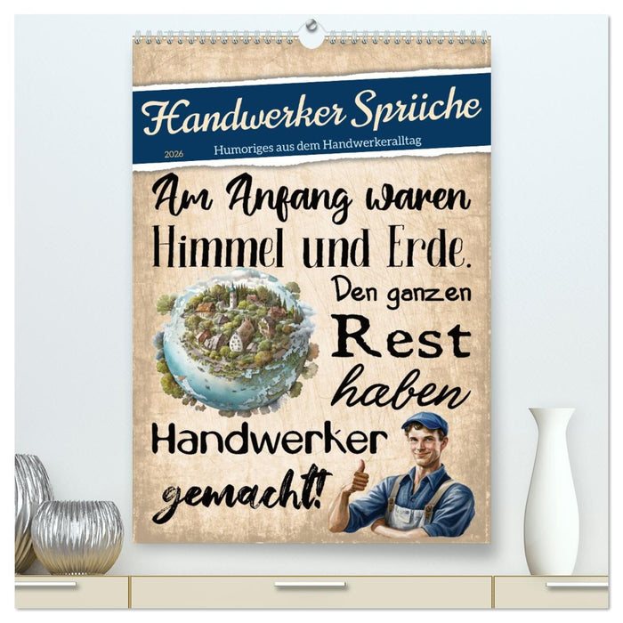 Handwerker Sprüche (CALVENDO Premium Wandkalender 2026)