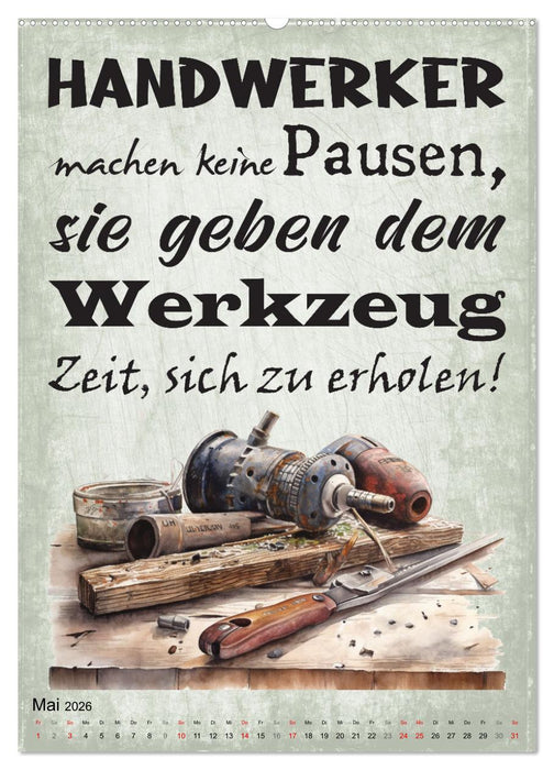 Handwerker Sprüche (CALVENDO Premium Wandkalender 2026)