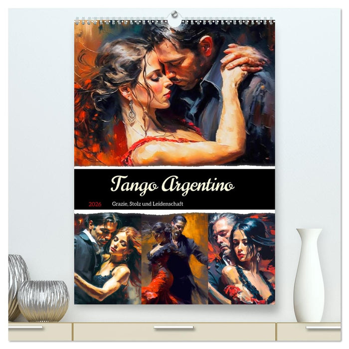 Tango Argentino. Grazie, Stolz und Leidenschaft (CALVENDO Premium Wandkalender 2026)