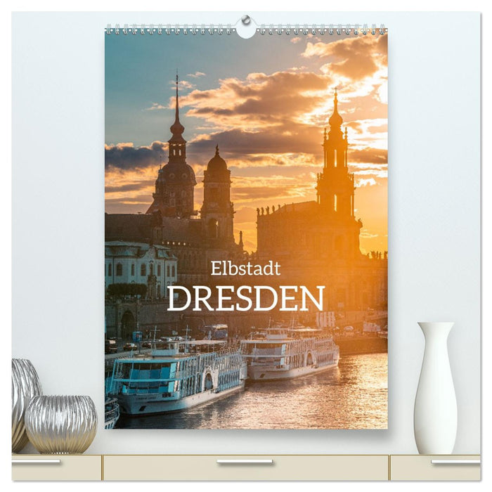 Elbstadt Dresden (CALVENDO Premium Wandkalender 2026)