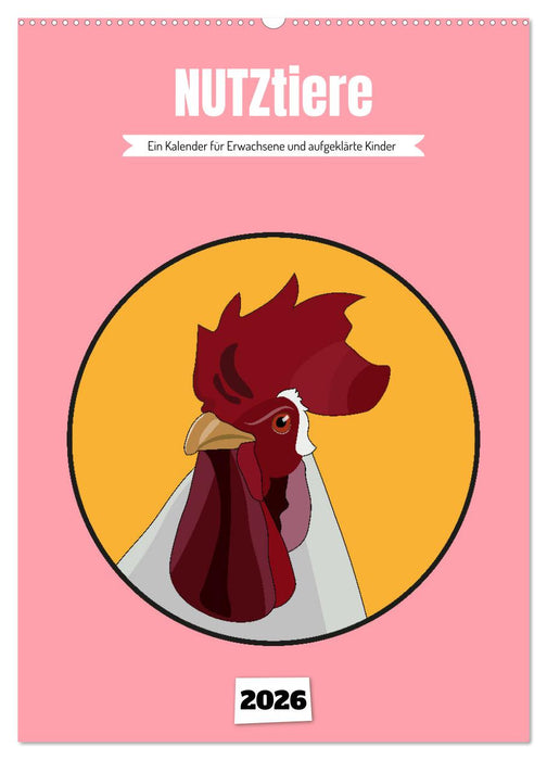 NUTZtiere, Ein Kalender für Erwachsene und aufgeklärte Kinder (CALVENDO Wandkalender 2026)