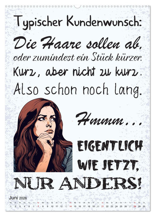 Haarige Friseursprüche (CALVENDO Premium Wandkalender 2026)