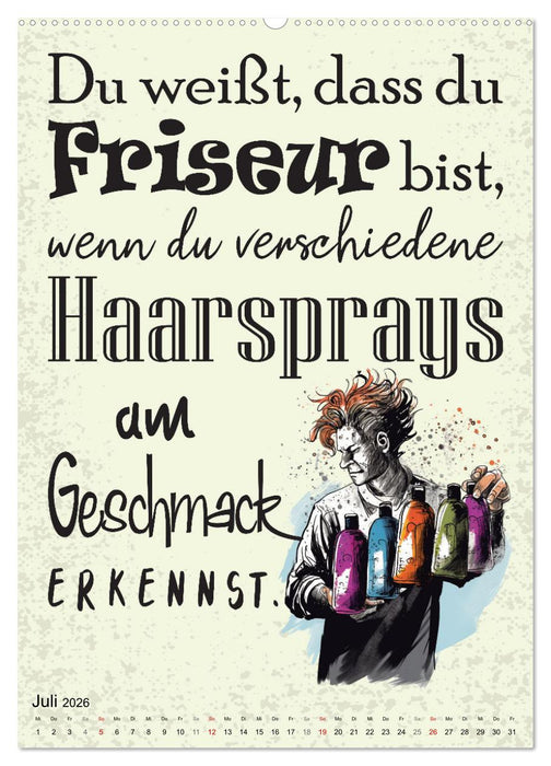 Haarige Friseursprüche (CALVENDO Premium Wandkalender 2026)