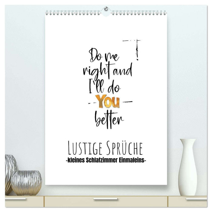 Lustige Sprüche - Schlafzimmer 1x1 (CALVENDO Premium Wandkalender 2026)
