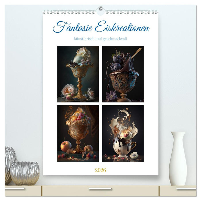 Fantasie Eiskreationen (CALVENDO Premium Wandkalender 2026)