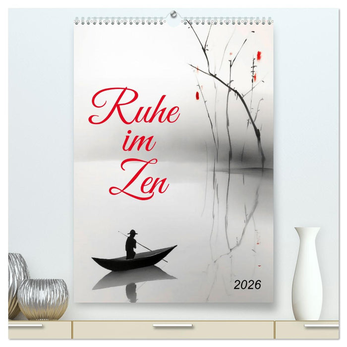 Ruhe im Zen (CALVENDO Premium Wandkalender 2026)