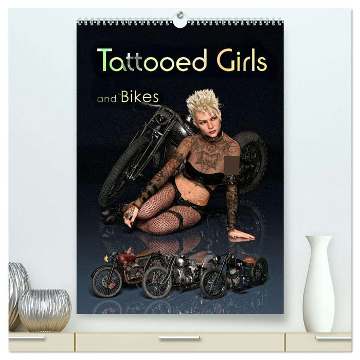 Tattooed Girls and Bikes (CALVENDO Premium Wandkalender 2026)