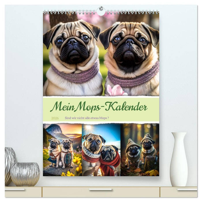 Mein Mops-Kalender (CALVENDO Premium Wandkalender 2026)