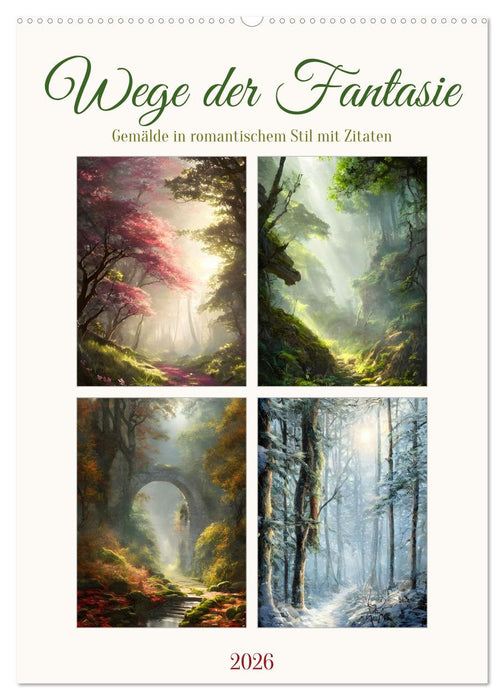 Wege der Fantasie (CALVENDO Wandkalender 2026)