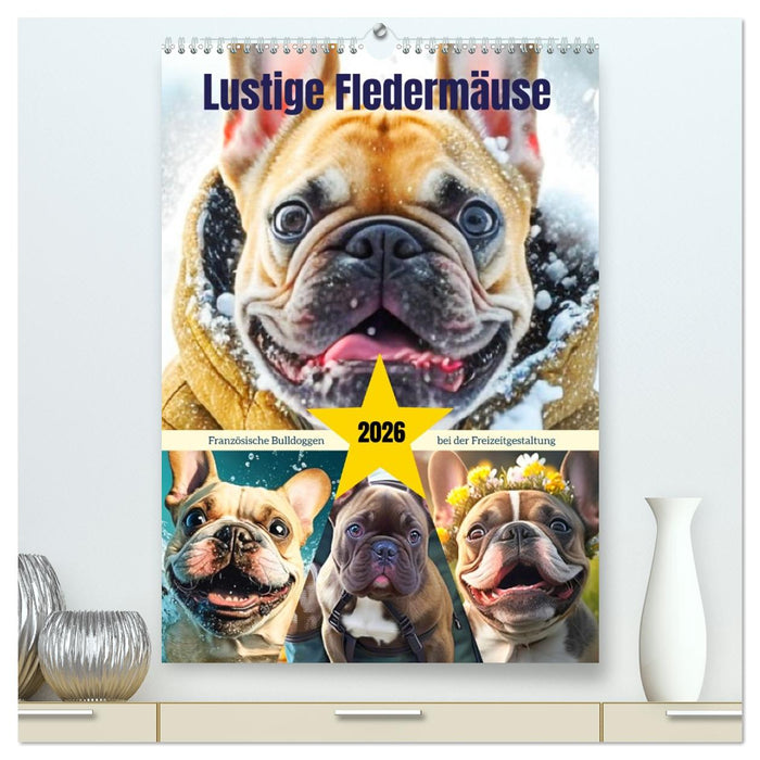 Lustige Fledermäuse. Französische Bulldoggen bei der Freizeitgestaltung (CALVENDO Premium Wandkalender 2026)
