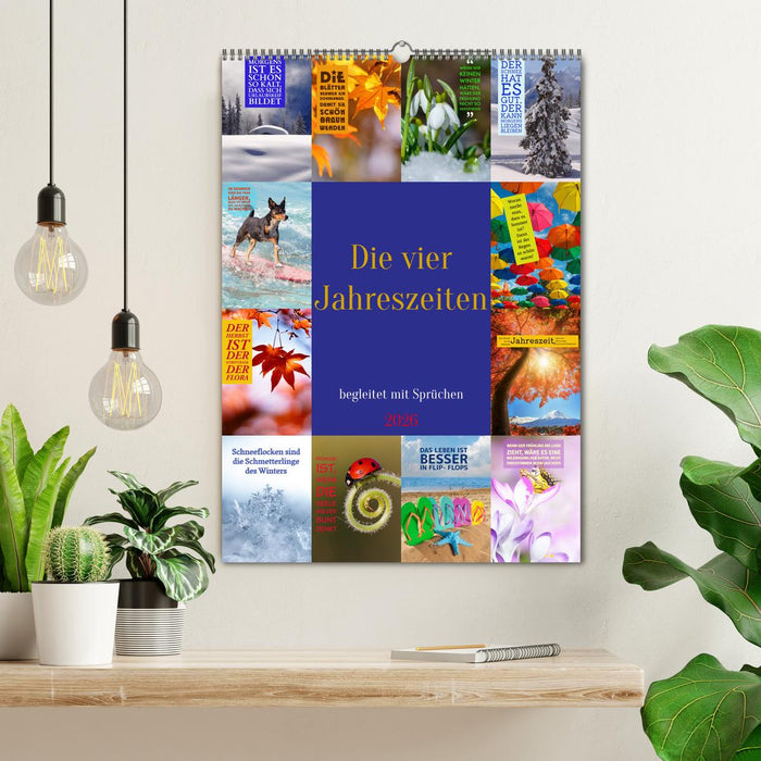 Die vier Jahreszeiten begleitet mit Sprüchen (CALVENDO Wandkalender 2026)