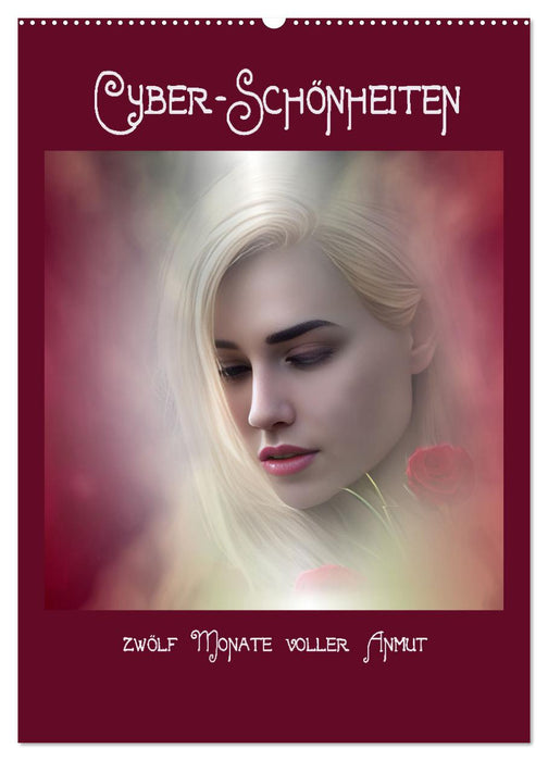 Cyber-Schönheiten, 12 Monate voller Anmut (CALVENDO Wandkalender 2026)