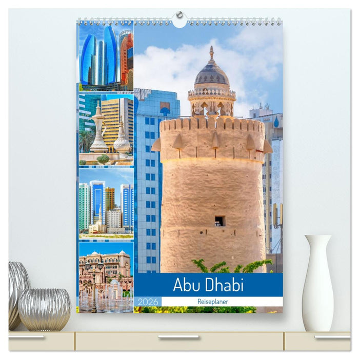 Abu Dhabi - Reiseplaner (CALVENDO Premium Wandkalender 2026)