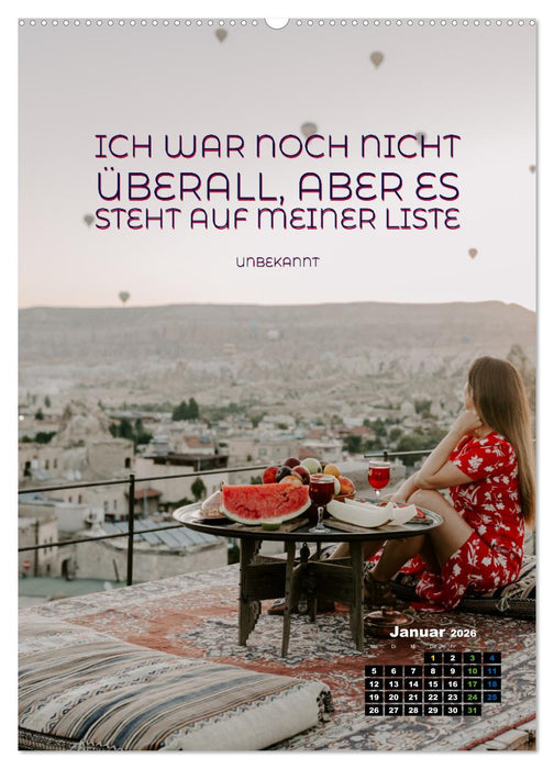Verrückt nach REISEN Fernweh - Travel - Sprüche (CALVENDO Premium Wandkalender 2026)