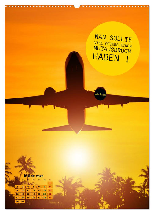 Verrückt nach REISEN Fernweh - Travel - Sprüche (CALVENDO Premium Wandkalender 2026)