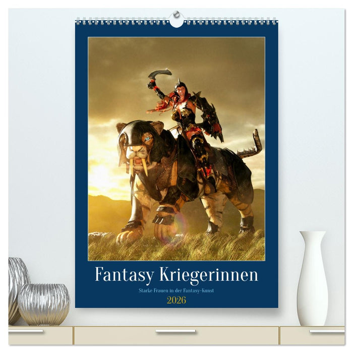 Fantasy Kriegerinnen (CALVENDO Premium Wandkalender 2026)