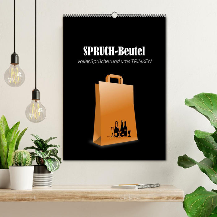 SPRUCH-Beutel voller Sprüche rund ums TRINKEN (CALVENDO Wandkalender 2026)