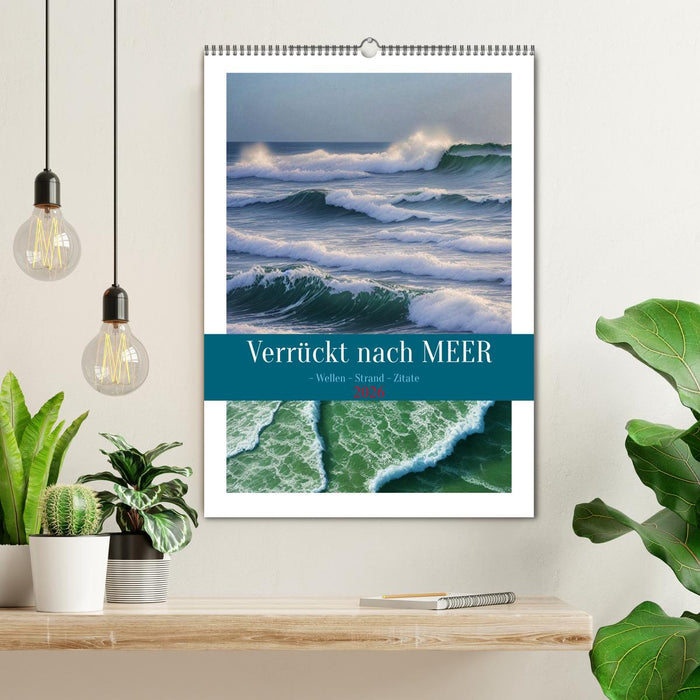 Verrückt nach MEER - Wellen - Strand - Zitate (CALVENDO Wandkalender 2026)