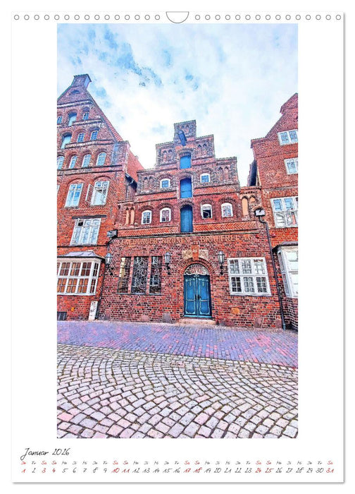 Idyllisches Lüneburg. Historische Fassaden und Giebel der Salz- und Hansestadt (CALVENDO Wandkalender 2026)