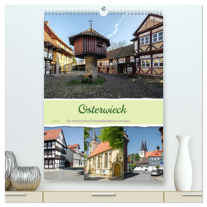 Osterwieck (CALVENDO Premium Wandkalender 2026)