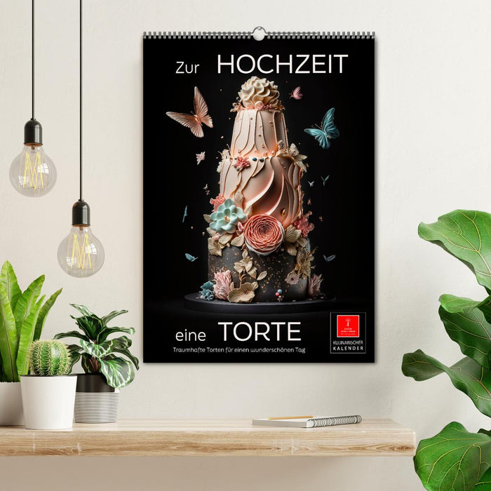 Zur Hochzeit eine Torte (CALVENDO Wandkalender 2026)