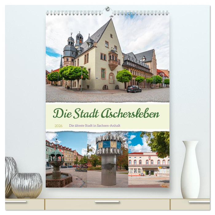 Die Stadt Aschersleben (CALVENDO Premium Wandkalender 2026)