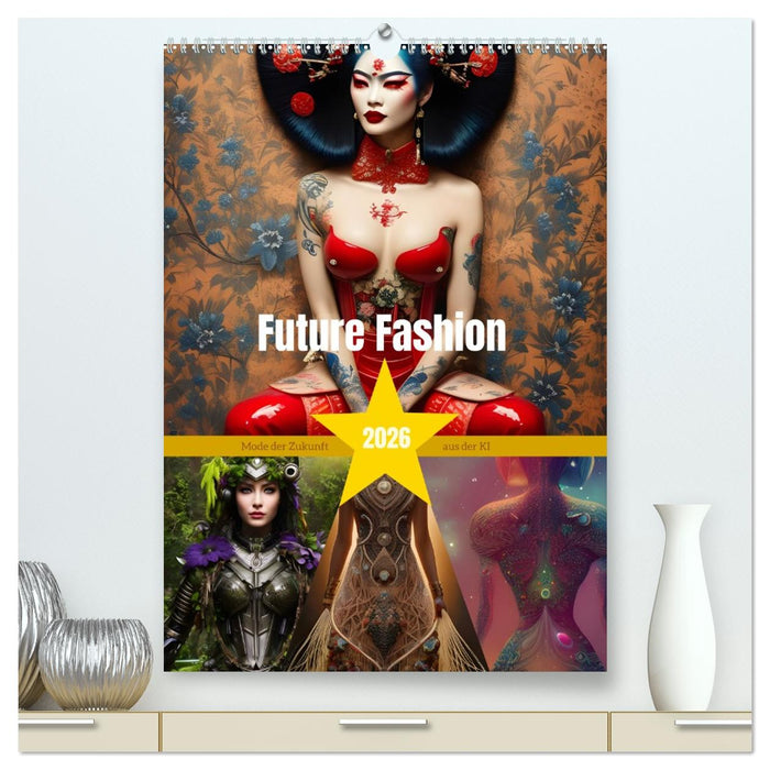 Future Fashion (CALVENDO Premium Wandkalender 2026)