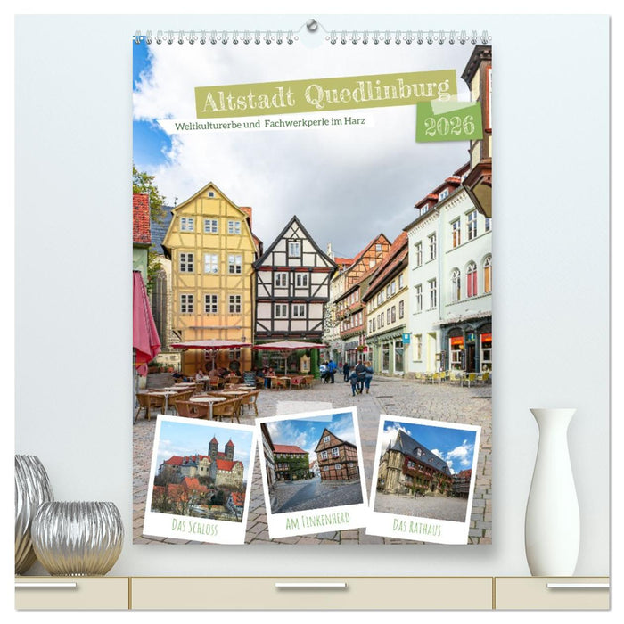 Altstadt Quedlinburg (CALVENDO Premium Wandkalender 2026)