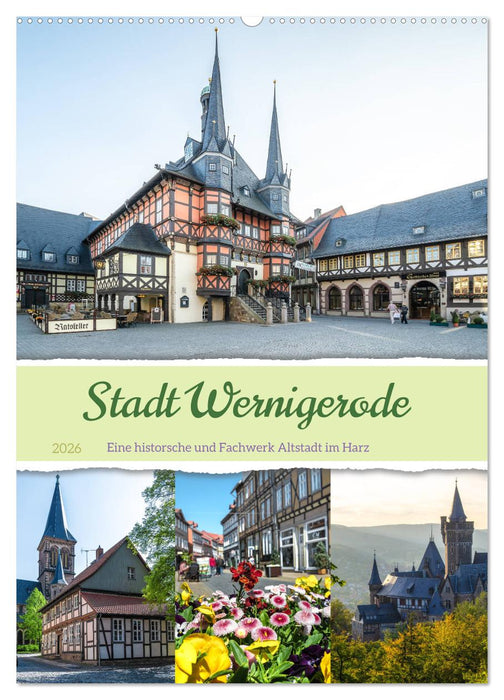 Stadt Wernigerode (CALVENDO Wandkalender 2026)