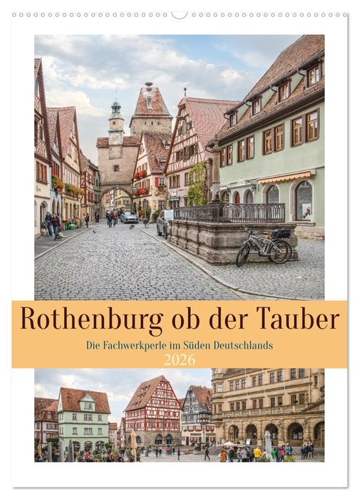 Rothenburg ob der Tauber (CALVENDO Wandkalender 2026)