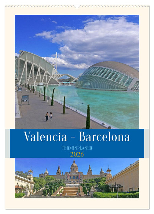 Valencia - Barcelona Terminplaner (CALVENDO Wandkalender 2026)