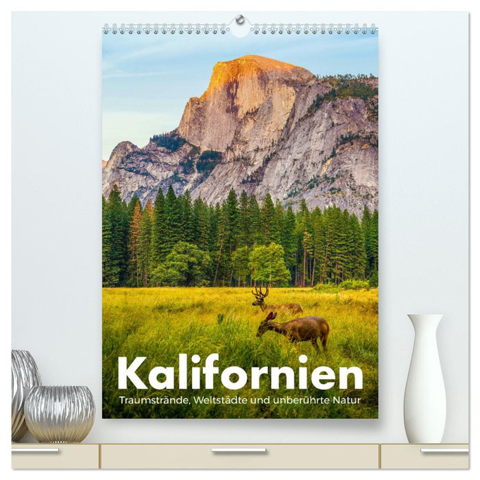 Kalifornien - Traumstrände, Weltstädte und unberührte Natur (CALVENDO Premium Wandkalender 2026)