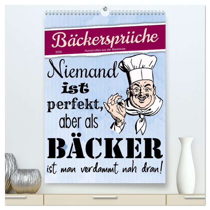 Bäckersprüche (CALVENDO Premium Wandkalender 2026)