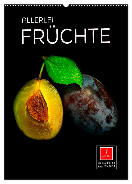 Allerlei Früchte (CALVENDO Wandkalender 2026)