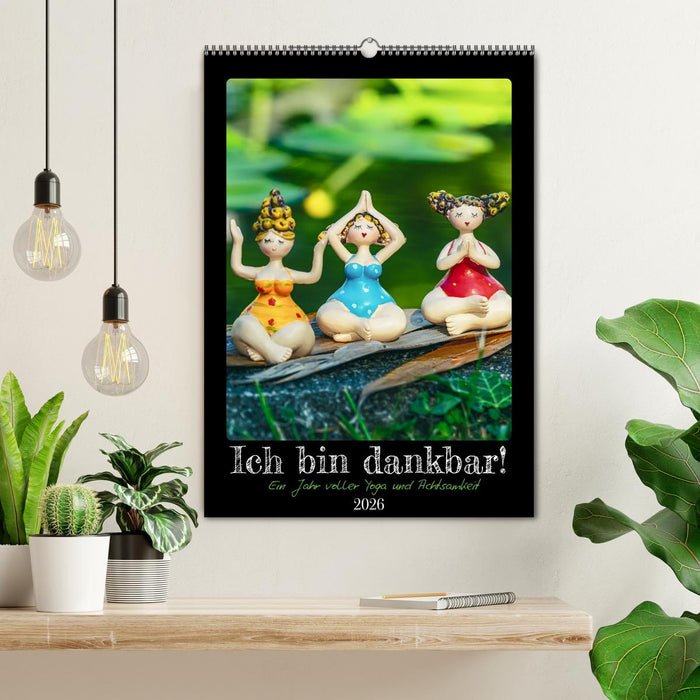 Ich bin dankbar - ein Jahr voller Yoga und Achtsamkeit - Yoga Kalender (CALVENDO Wandkalender 2026)