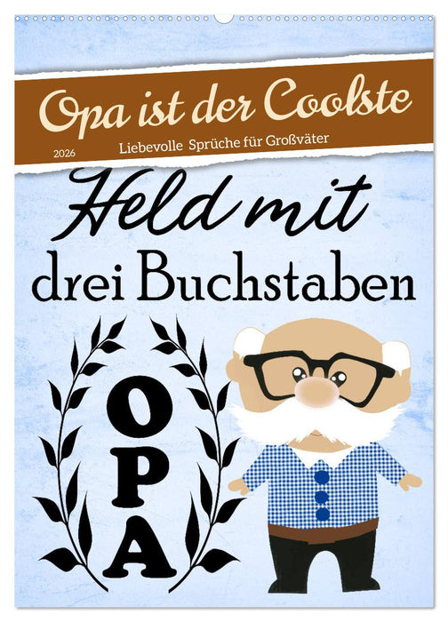 Opa ist der Coolste (CALVENDO Wandkalender 2026)
