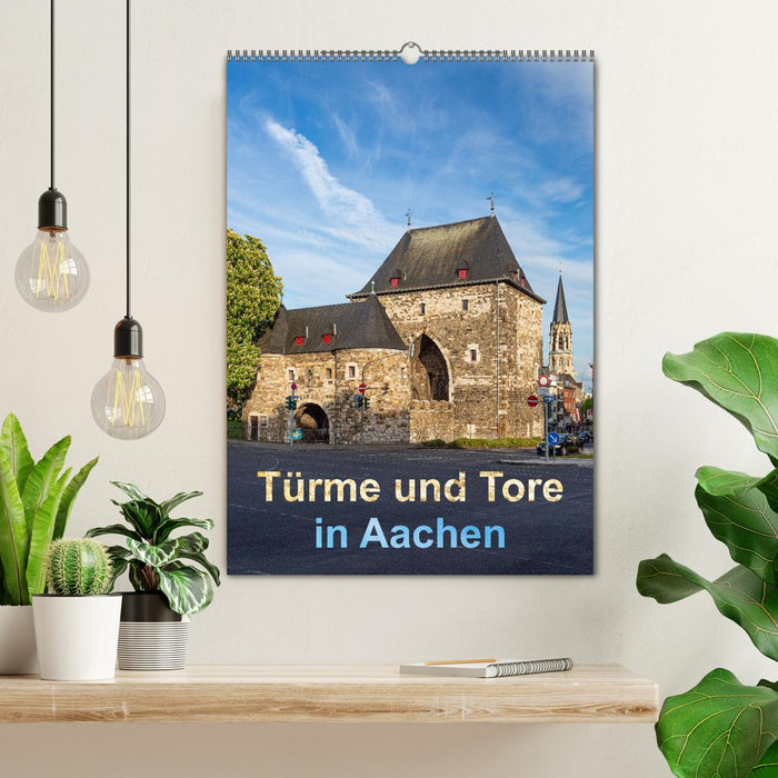 Türme und Tore in Aachen (CALVENDO Wandkalender 2026)