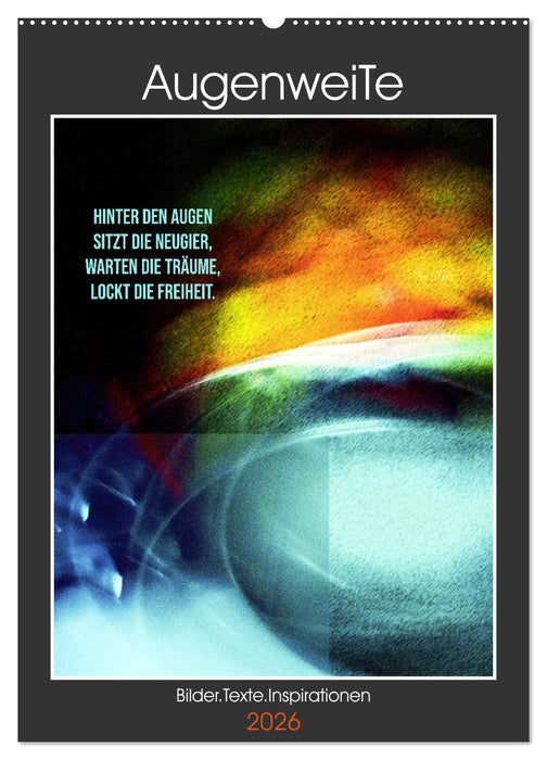 AugenweiTe Bilder.Texte.Inspirationen (CALVENDO Wandkalender 2026)