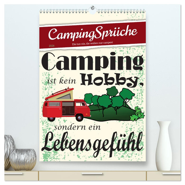 CampingSprüche (CALVENDO Premium Wandkalender 2026)