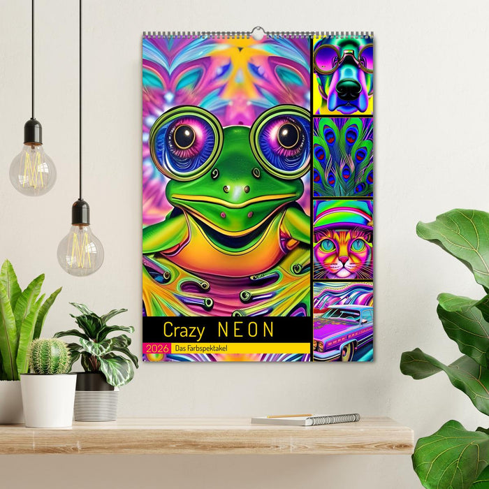 Crazy Neon - Das Farbspektakel (CALVENDO Wandkalender 2026)