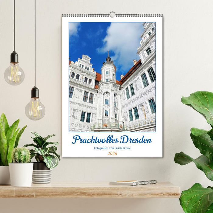 Prachtvolles Dresden (CALVENDO Wandkalender 2026)